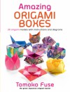 Amazing Origami Boxes - Tomoko Fuse