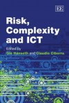 Risk, Complexity and Ict - Ole Hanseth, Claudio Ciborra