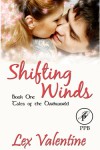 Shifting Winds - Lex Valentine