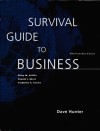 Survival Guide to Business - Dave Hunter, Ricky W. Griffin, Ronald J. Ebert, Frederic A. Starke