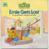 Ernie Gets Lost (A Sesame Street Growing-Up Book) - Liza Alexander, Tom Cooke, Louisa Campbell