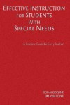 Effective Instruction for Students with Special Needs: A Practical Guide for Every Teacher - James Ysseldyke, Bob Algozzine