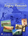 The Ultimate Collector's Guide to Surfing Postcards - Mary L. Martin