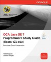 OCA Java SE 7 Programmer I Study Guide (Exam 1Z0-803) (Oracle Press) - Robert Liguori, Edward Finegan