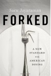 Forked: A New Standard for American Dining - Saru Jayaraman