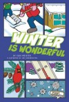 Winter Is Wonderful - Cari Meister, Jim Lingenfelter