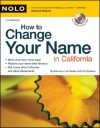 How to Change Your Name in California [With CDROM] - Lisa Sedano, Emily Doskow