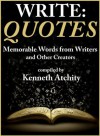 Write: Quotes - Kenneth Atchity