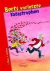 Berts Vorletzte Katastrophen - Sören Olsson, Anders Jacobsson