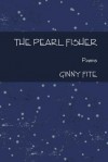 The Pearl Fisher - Ginny Fite