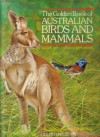 The Golden Book of Australian Birds and Mammals - Frank Haddon