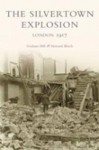 The Silvertown Explosion - Graham Hill