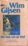 Het huis van de Wolf (Iskander #2) - Wim Gijsen