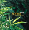 Kiss of the Sun: The Natural Marijuana Garden - John H. Alexander