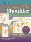 Disorders of the Shoulder: Diagnosis and Management - Joseph P. Iannotti, Gerald R. Williams