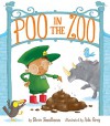 Poo in the Zoo! - Steve Smallman, Ada Grey