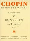 Complete works : according to the autogr. and orig. ed. with a critical comment., reprod. of portr. and ms. 20, Concerto in F minor for piano and orchestra - Fryderyk Chopin