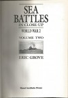 Sea Battles in Close-Up: World War 2, Vol. 2 - Eric Grove