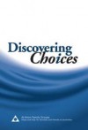 Discovering Choices: Our Recovery In Relationships - Al-Anon Family Group