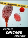 Stay Safe Crime Map of Chicago - Michael Gard