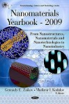 Nanomaterials Yearbook 2009: From Nanostructures, Nanomaterials & Nanotechnologies to Nanoindustry - Gennady E. Zaikov