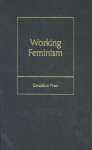 Working Feminism - Geraldine Pratt