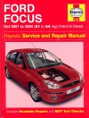 Ford Focus Petrol And Diesel: 2001 2004 (Haynes Service And Repair Manuals) - Martynn Randall