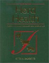 Herd Health: Food Animal Production Medicine - Wb Saunders Company