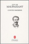 Contes Parisiens - Guy de Maupassant