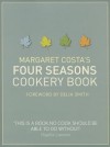 Four Seasons Cookery Book - Margaret Costa