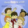 Every Body Is a Gift: God Made Us to Love - Monica Ashour, Karol Kaminski