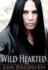 Wild Hearted - Lea Bronsen