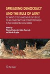 Spreading Democracy and the Rule of Law?: The Impact of Eu Enlargemente for the Rule of Law, Democracy and Constitutionalism in Post-Communist Legal Orders - Wojciech Sadurski, Adam Czarnota, Martin Krygier