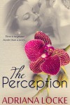 The Perception - Adriana Locke