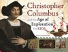 Christopher Columbus and the Age of Exploration for Kids: With 21 Activities (For Kids series) - Ronald A. Reis