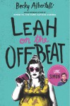 Leah on the Offbeat - Becky Albertalli