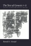 The Text of Genesis 1-11: Textual Studies and Critical Edition - Ronald S. Hendel