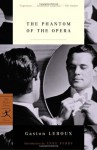 The Phantom of the Opera - Gaston Leroux, Manuela Hoelterhoff, Anne Perry