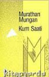 Kum Saati - Murathan Mungan