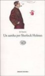 Un samba per Sherlock Holmes - Jô Soares, Daniela Ferioli