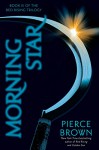 Morning Star (The Red Rising Trilogy) - Pierce Brown