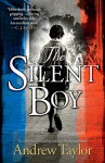 The Silent Boy - Andrew Taylor