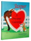 Jasper: A Precious Valentine - Meredith Hodges, Bonnie Shields