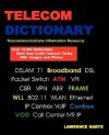 Telecom Dictionary, PSTN, Pbx, Datacom, Broadband, IP Telephony and Iptv - Lawrence Harte