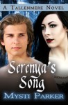 Serenya's Song - Mysti Parker