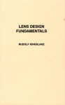 Lens Design Fundamentals - Rudolf Kingslake