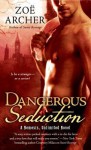 Dangerous Seduction - Zoe Archer