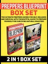 Preppers Blueprint Box Set: The Ultimate Preppers Guides For Self-Reliance and Survival With Thoughtful Hacks To Prepare Yourself For Surviving Natural ... Preppers blueprint books, Preppers Hacks) - Victor Griffin, Alvin Powell