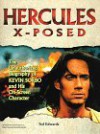 Hercules X-Posed: The Unauthorized Biography of Kevin Sorbo and His On-Screen Character - Ted Edwards, Ed Gross