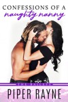 Confessions of a Naughty Nanny (The Baileys #6) - Piper Rayne